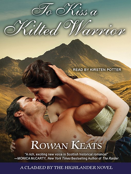 Title details for To Kiss a Kilted Warrior by Rowan Keats - Available